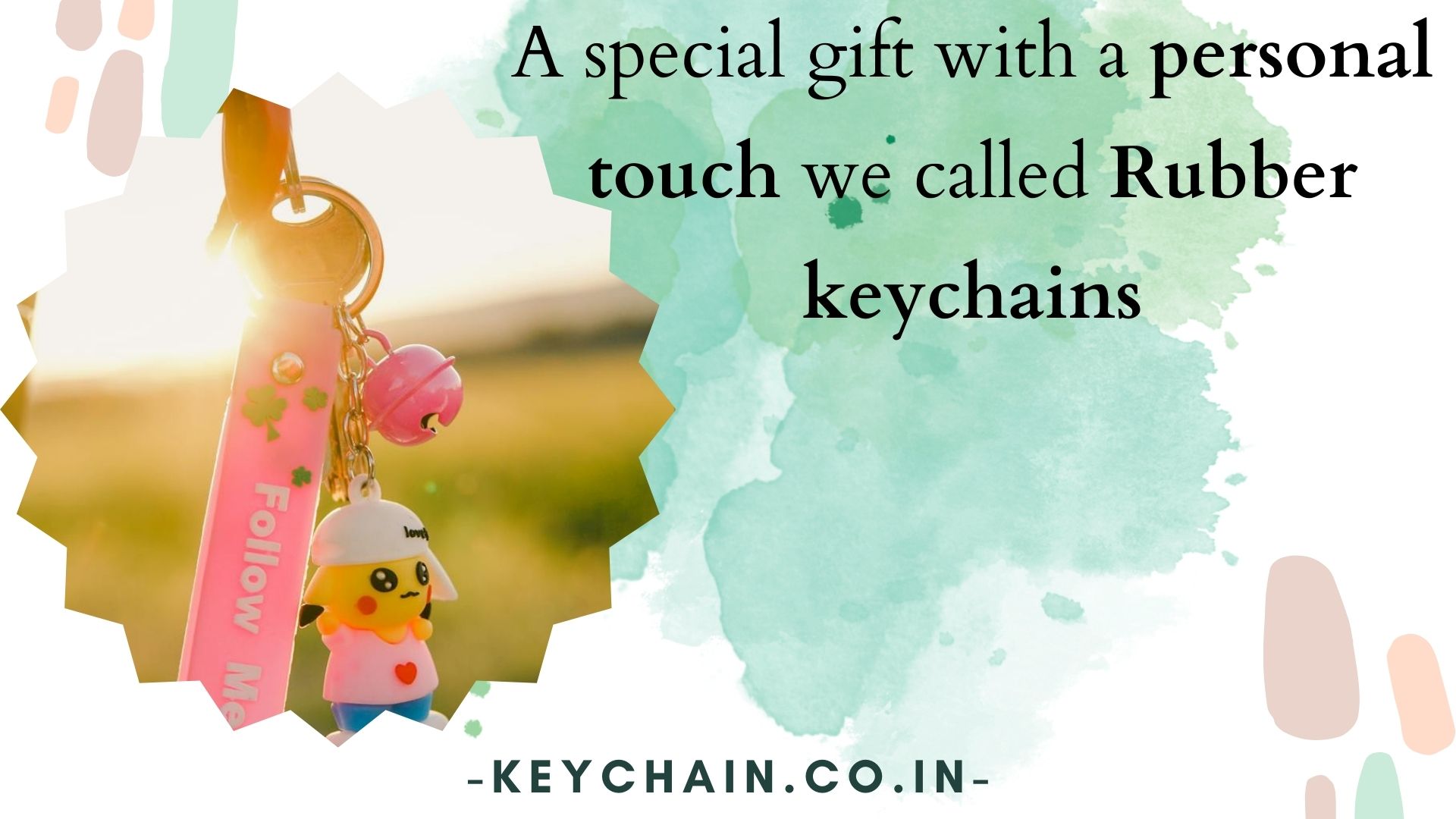 A special gift with a personal touch we called Rubber keychains