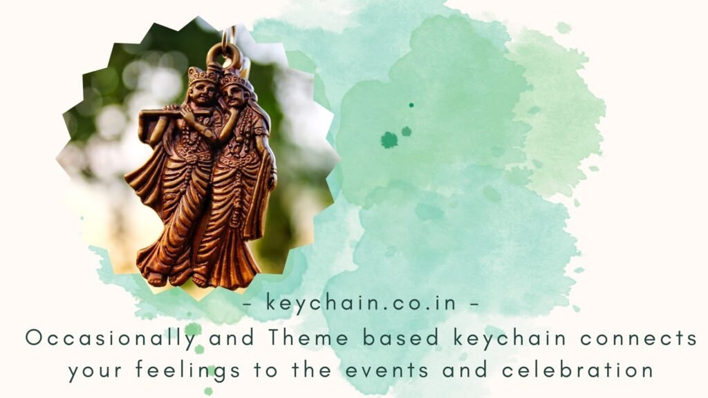 Occasionally and Theme based keychain connects your feelings to the events and celebration