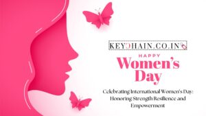 Celebrating International Women’s Day: Honoring Strength Resilience and Empowerment